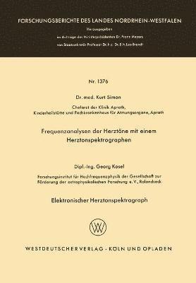 bokomslag Frequenzanalysen der Herztne mit einem Herztonspektrographen. Elektronischer Herztonspektrograph