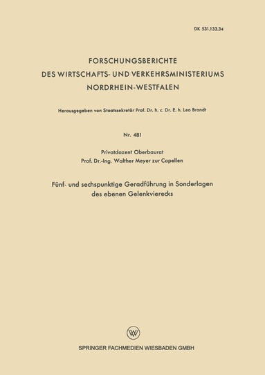 Walther Meyer zur Capellen - Fünf- und sechspunktige Geradführung in Sonderlagen des ebenen Gelenkvierecks, Häftad