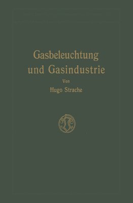 Gasbeleuchtung und Gasindustrie 1