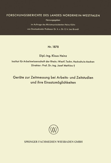 Klaus Heinz - Geräte zur Zeitmessung bei Arbeits- und Zeitstudien und ihre Einsatzmöglichkeiten, Häftad