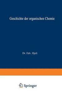 bokomslag Geschichte der Organischen Chemie