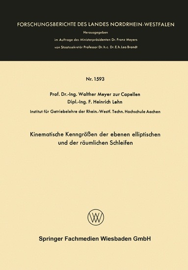 Walther Meyer zur Capellen - Kinematische Kenngrößen der ebenen elliptischen und der räumlichen Schleifen, Häftad