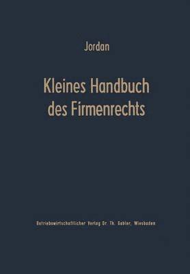 Kleines Handbuch des Firmenrechts 1