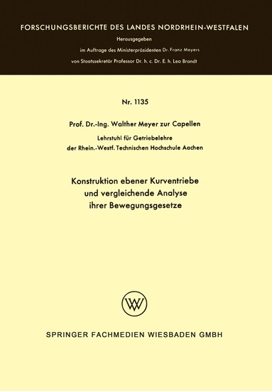Walther Meyer zur Capellen - Konstruktion ebener Kurventriebe und vergleichende Analyse ihrer Bewegungsgesetze, Häftad