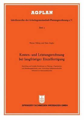 bokomslag Kosten- und Leistungsrechnung bei langfristiger Einzelfertigung