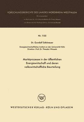 Marktprozesse in der öffentlichen Energiewirtschaft und deren volkswirtschaftliche Beurteilung