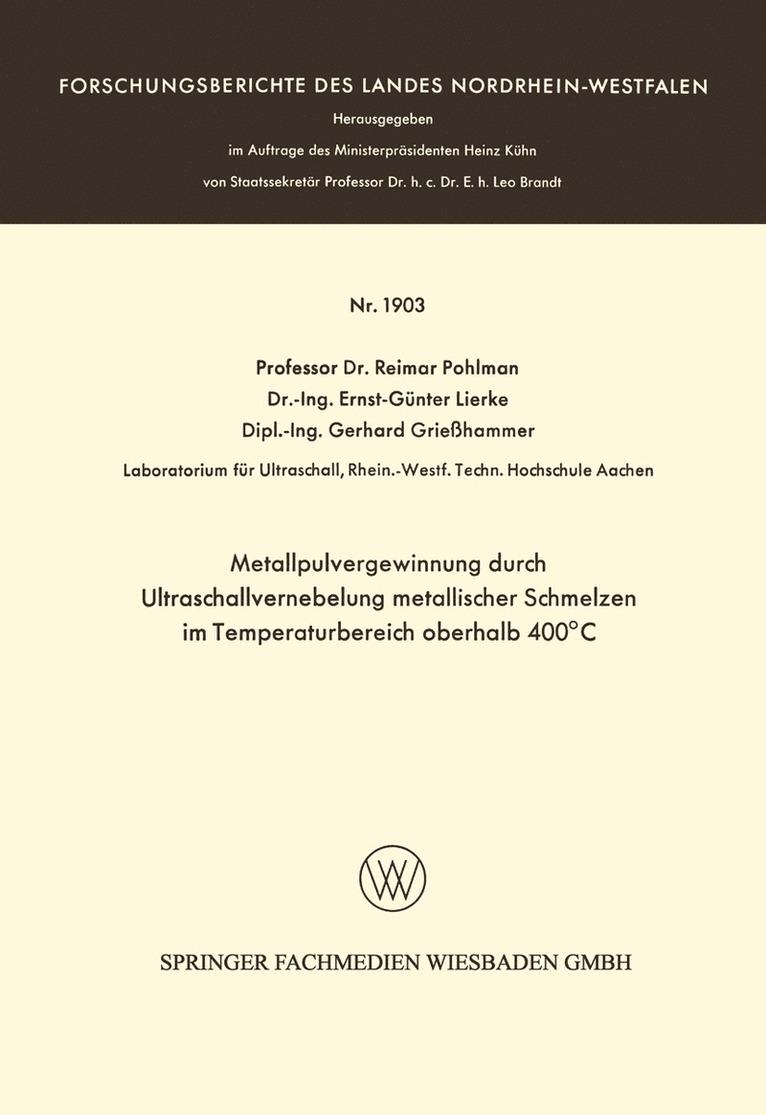 Metallpulvergewinnung durch Ultraschallvernebelung metallischer Schmelzen im Temperaturbereich oberhalb 400°C