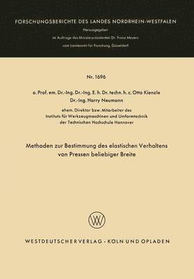 Otto Kienzle, Otto Kienzle - Methoden Zur Bestimmung Des Elastischen Verhaltens Von Pressen Beliebiger Breite, Häftad