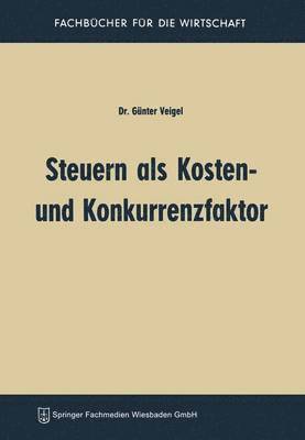 Steuern als Kosten- und Konkurrenzfaktor 1