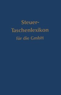 bokomslag Steuer-Taschenlexikon fr die GmbH