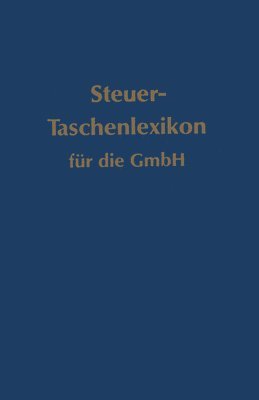 bokomslag Steuer-Taschenlexikon für die GmbH