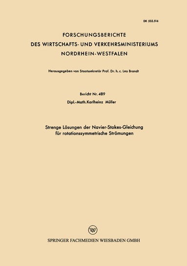 Karlheinz Müller - Strenge Lösungen der Navier-Stokes-Gleichung für rotationssymmetrische Strömungen, Häftad