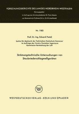 Eduard Pestel - Strömungstechnische Untersuchungen von Staubniederschlagsmeßgeräten, Häftad