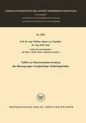 Walther Meyer Zur Capellen - Tafeln Zur Harmonischen Analyse Der Bewegungen Viergliedriger Gelenkgetriebe, Häftad
