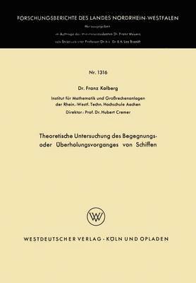 bokomslag Theoretische Untersuchung des Begegnungs- oder berholungsvorganges von Schiffen