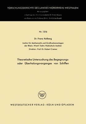 Theoretische Untersuchung des Begegnungs- oder Überholungsvorganges von Schiffen