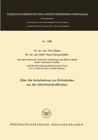 Fritz Glaser - Über die Aufarbeitung von Rückständen aus der Altschmierölraffination, Häftad