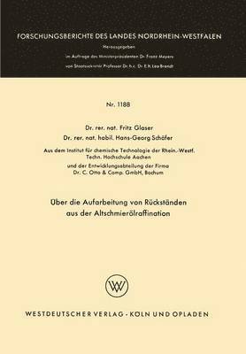 Über die Aufarbeitung von Rückständen aus der Altschmierölraffination