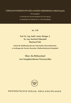 Anton Königer - Über die Bildsamkeit von tongebundenen Formsanden, Häftad