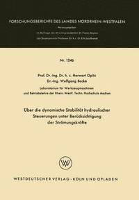 bokomslag Über Die Dynamische Stabilität Hydraulischer Steuerungen Unter Berücksichtigung Der Strömungskräfte