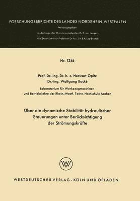 bokomslag UEber die dynamische Stabilitat hydraulischer Steuerungen unter Berucksichtigung der Stroemungskrafte