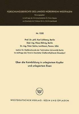 Karl Löhberg - Über die Keimbildung in unlegiertem Kupfer und unlegiertem Eisen, Häftad