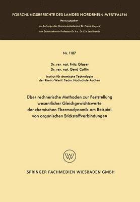 bokomslag Über Rechnerische Methoden Zur Feststellung Wesentlicher Gleichgewichtswerte Der Chemischen Thermodynamik Am Beispiel Von Organischen Stickstoffverbin