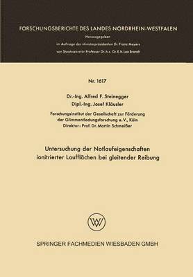 Alfred Friedrich Steinegger - Untersuchung der Notlaufeigenschaften ionitrierter Laufflächen bei gleitender Reibung, Häftad