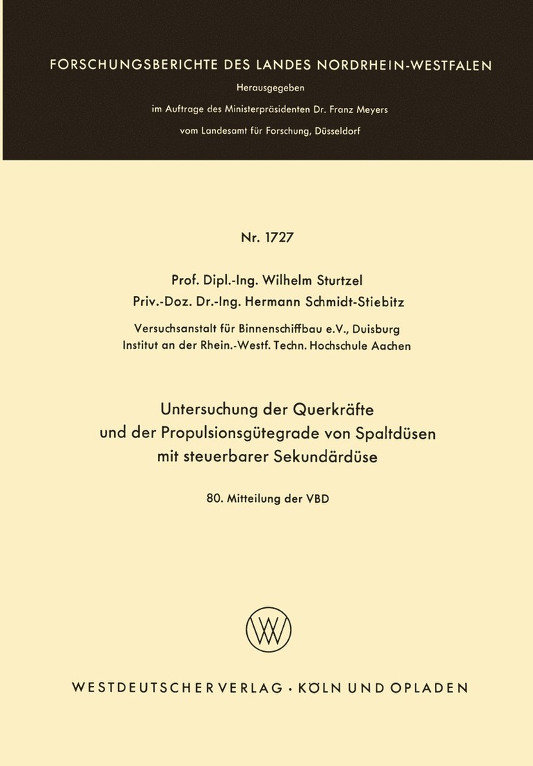 Untersuchung der Querkräfte und der Propulsionsgütegrade von Spaltdüsen mit steuerbarer Sekundärdüse