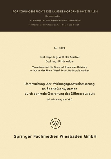 Wilhelm Sturtzel - Untersuchung der Wirkungsgradverbesserung an Spaltdüsensystemen durch optimale Gestaltung des Diffusorauslaufs, Häftad