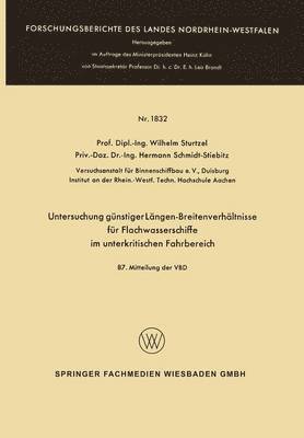 Wilhelm Sturtzel - Untersuchung günstiger Längen-Breitenverhältnisse für Flachwasserschiffe im unterkritischen Fahrbereich, Häftad