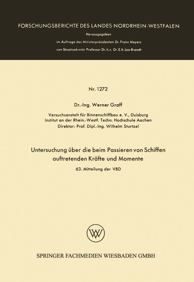 Werner Graff - Untersuchung über die beim Passieren von Schiffen auftretenden Kräfte und Momente, Häftad