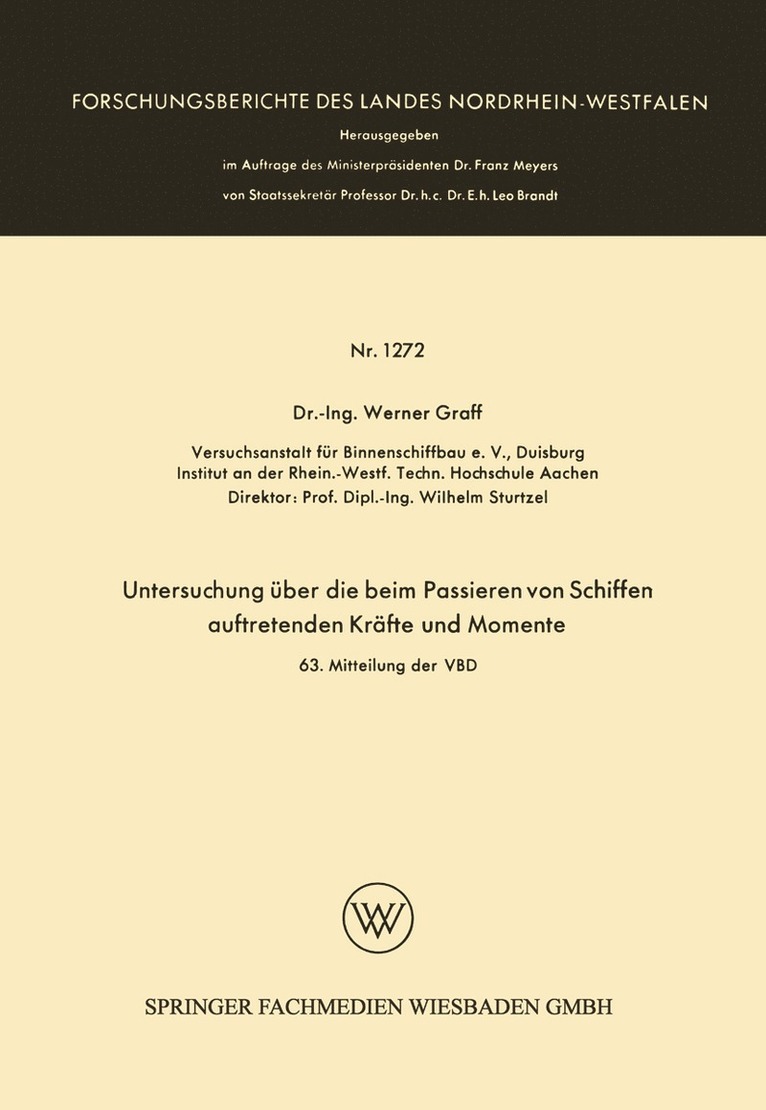 Werner Graff - Untersuchung über die beim Passieren von Schiffen auftretenden Kräfte und Momente, Häftad
