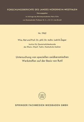 Ludvik Zagar, Ludvik agar - Untersuchung von speziellen oxidkeramischen Werkstoffen auf der Basis von Rutil, Häftad