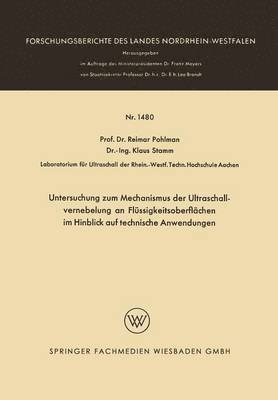 bokomslag Untersuchung zum Mechanismus der Ultraschallvernebelung an Flssigkeitsoberflchen im Hinblick auf technische Anwendungen