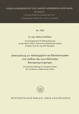 Helmut Sanfleber, Helmut Sanfleber - Untersuchung zur Abhängigkeit von Elementarzeiten vom Aufbau des auszuführenden Bewegungsvorganges, Häftad
