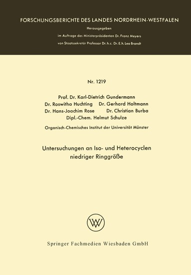 Karl-Dietrich Gundermann - Untersuchungen an Iso- und Heterocyclen niedriger Ringgröße, Häftad