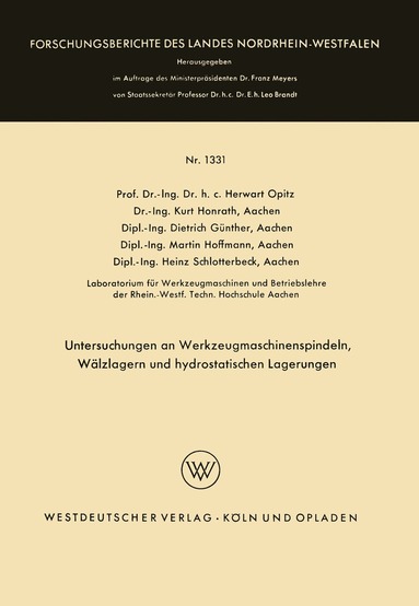 Herwart Opitz - Untersuchungen an Werkzeugmaschinenspindeln, Wälzlagern und hydrostatischen Lagerungen, Häftad