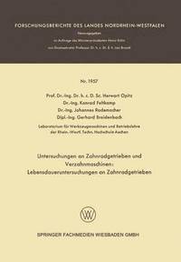 bokomslag Untersuchungen an Zahnradgetrieben und Verzahnmaschinen: Lebensdaueruntersuchungen an Zahnradgetrieben