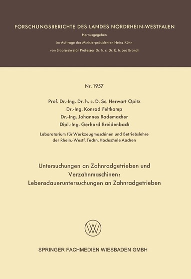 bokomslag Untersuchungen an Zahnradgetrieben und Verzahnmaschinen: Lebensdaueruntersuchungen an Zahnradgetrieben