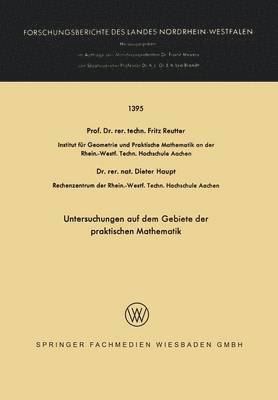 Untersuchungen auf dem Gebiete der praktischen Mathematik 1