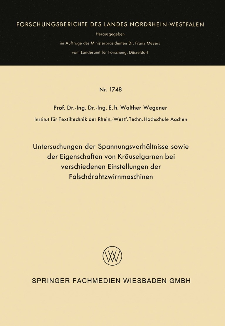 Untersuchungen der Spannungsverhältnisse sowie der Eigenschaften von Kräuselgarnen bei verschiedenen Einstellungen der Falschdrahtzwirnmaschinen