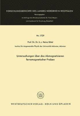 Heinz Bittel - Untersuchungen über das Abmagnetisieren ferromagnetischer Proben, Häftad