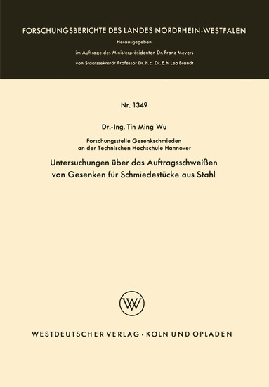 Tin Ming Wu - Untersuchungen über das Auftragsschweißen von Gesenken für Schmiedestücke aus Stahl, Häftad