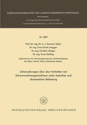 bokomslag Untersuchungen ber das Verhalten von Schwerwerkzeugmaschinen unter statischer und dynamischer Belastung