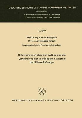 Untersuchungen über den Aufbau und die Umwandlung der verschiedenen Minerale der Sillimanit-Gruppe