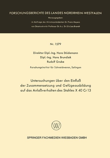 Hans Stüdemann - Untersuchungen über den Einfluß der Zusammensetzung und Gefügeausbildung auf das Anlaßverhalten des Stahles X 40 Cr 13, Häftad