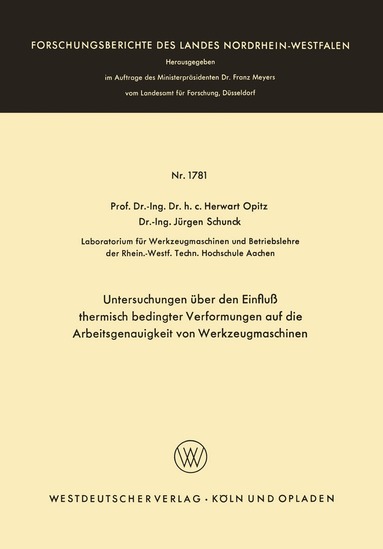 Herwart Opitz - Untersuchungen über den Einfluß thermisch bedingter Verformungen auf die Arbeitsgenauigkeit von Werkzeugmaschinen, Häftad