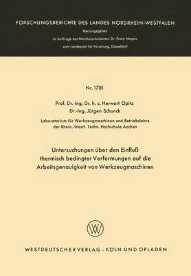 bokomslag Untersuchungen ber den Einflu thermisch bedingter Verformungen auf die Arbeitsgenauigkeit von Werkzeugmaschinen