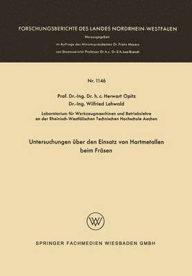 Untersuchungen ber den Einsatz von Hartmetallen beim Frsen 1